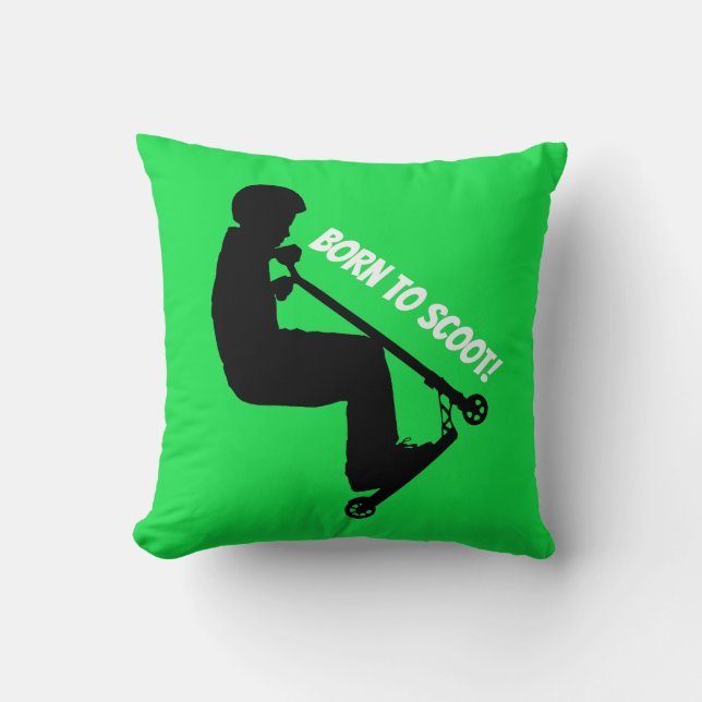 Born to Scoot - Stunt Scooter Rider  Cushion (Front)