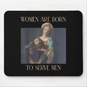 Born To Serve Men Funny Boss Girl Motivational Mouse Pad