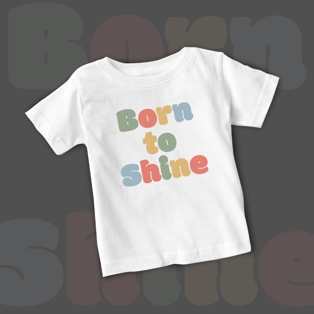 Born to Shine - Baby T-Shirt | DP7Art (born to shine | best t shirt for kids | white t shirt for boys | birthday gifts | gift)