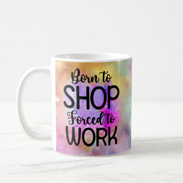 Born To Shop Mug (Left)