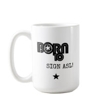 Born to Sign ASL