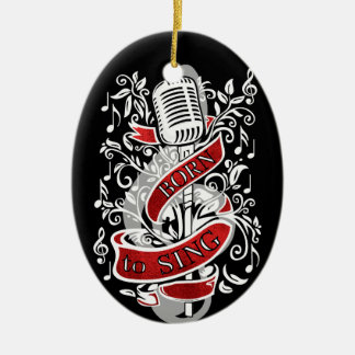 Born To Sing Christmas Ornaments