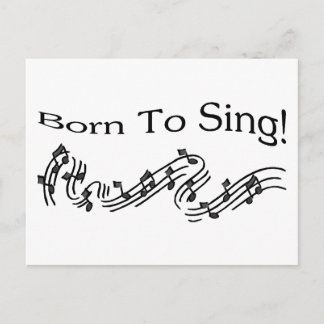 Born To Sing Postcard
