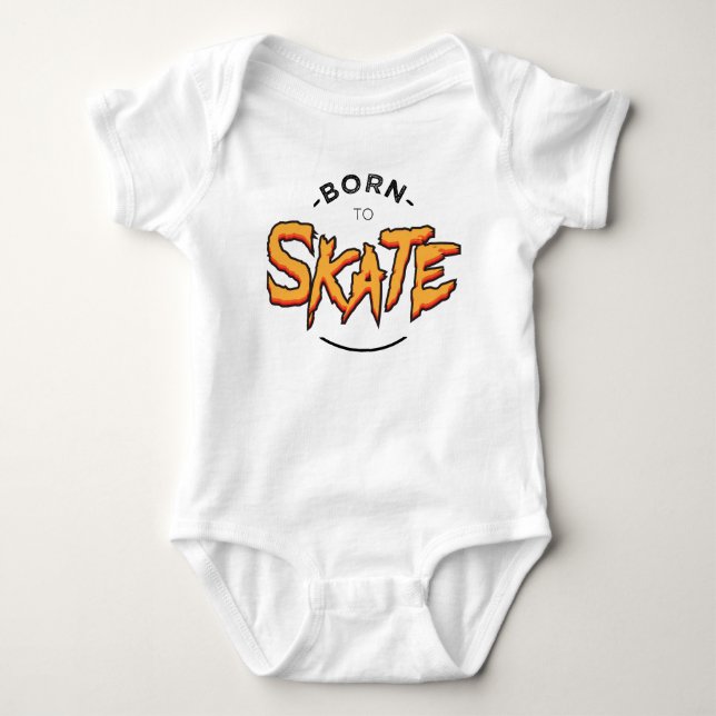 Born to skate baby bodysuit (Front)