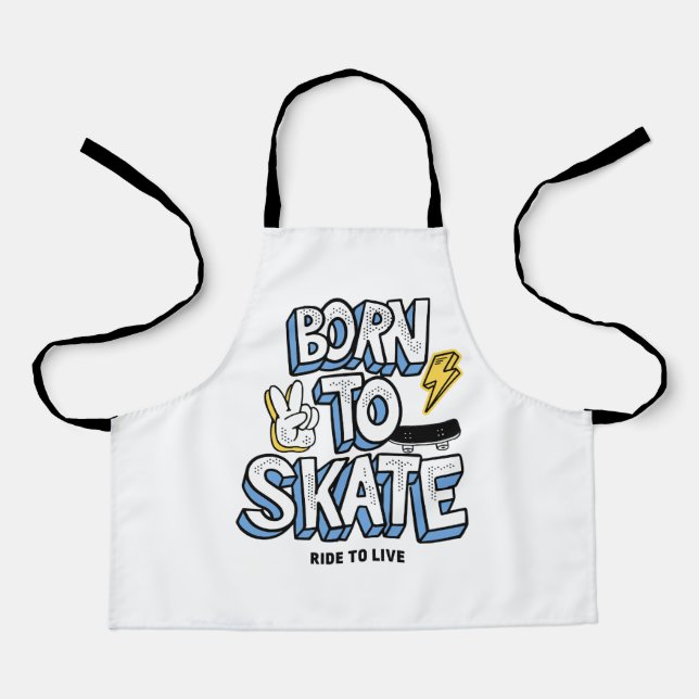 Born to Skate Ride to Live Apron (Front)