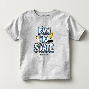 Born to Skate Ride to Live Toddler T-Shirt