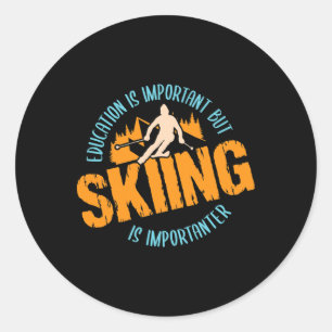 Born To Ski Forced To Work Snowy Adventure Skiing Classic Round Sticker