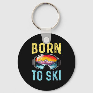 Born to ski funny skiing goggles mountain winter key ring