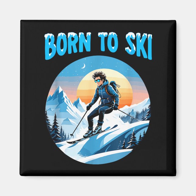 Born to ski funny skiing goggles mountain winter magnet (Front)