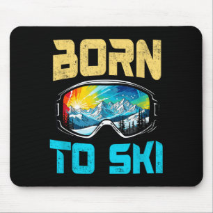 Born to ski funny skiing goggles mountain winter mouse pad