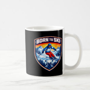 Born to ski lover skiing saying skier quote winter coffee mug