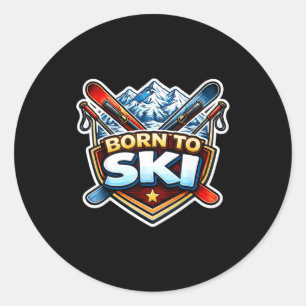 Born to ski skiing quote skier saying mountain classic round sticker