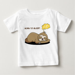 Born to Sleep Cute Sleeping Sloth Trendy Baby T-Shirt