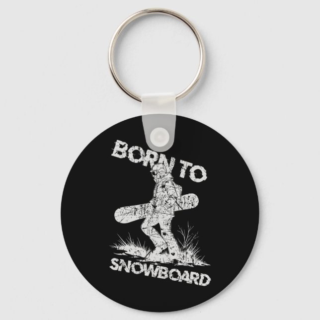 Born To Snowboard2  Key Ring (Front)