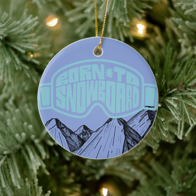 Born to Snowboard Personalised Christmas  Ceramic Ornament (Creator Uploaded)