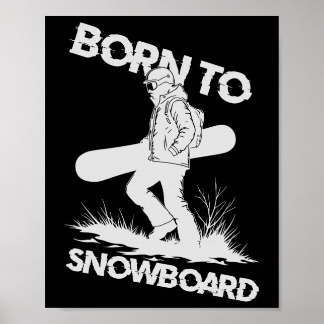 Born To Snowboard  Poster (Front)