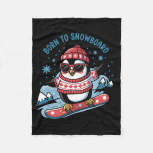 Born To Snowboard Shirt Cool Penguin Snowboarding Fleece Blanket