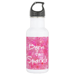 Born to Sparkle Quote 532 Ml Water Bottle