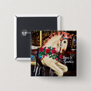 Born to Sparkle Quote Carousel Horse Roses Photo 15 Cm Square Badge