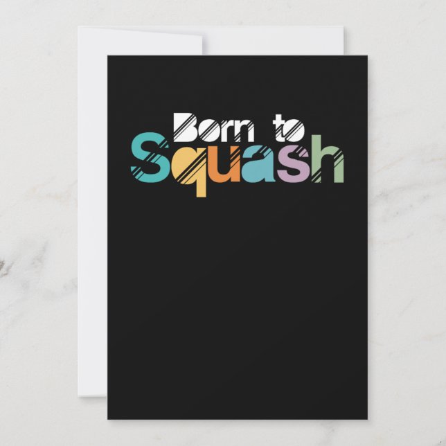 Born To Squash Sports Squash Players Gift Invitation (Front)
