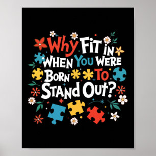Born To Stand Out - Teacher Autism Awareness Inspi Poster