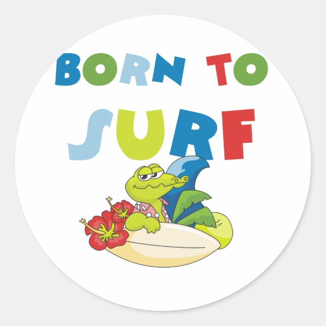 Born to Surf Classic Round Sticker (Front)