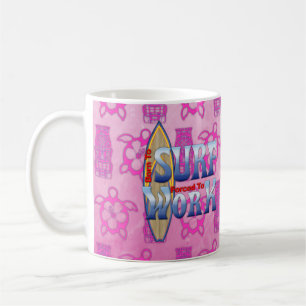 Born To Surf Forced To Work Coffee Mug