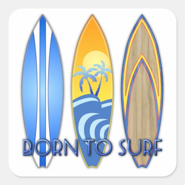Born To Surf Square Sticker (Front)