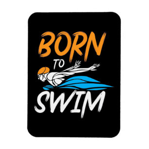 Born To Swim Magnet