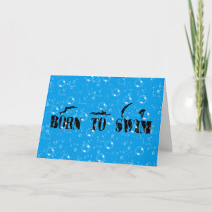 Born To Swim With Bubbles Card