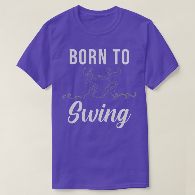 Born To Swing T-Shirt (Design Front)
