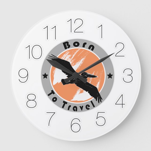Born to travel  large clock (Front)