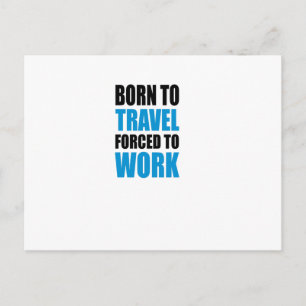 Born to travel postcard