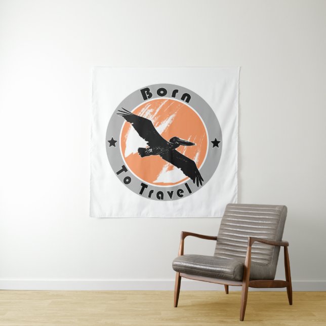 Born to travel  tapestry (In Situ)