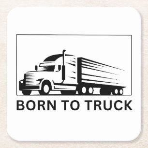 Born To Truck (black) Square Paper Coaster