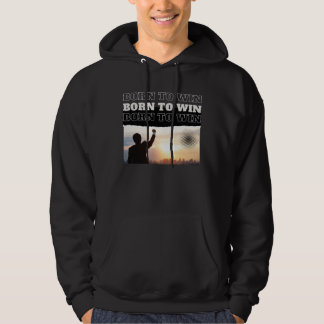 BORN TO WIN City Victory hoodie