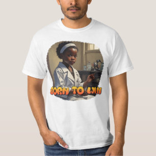 Born To Win Doctor T-Shirt