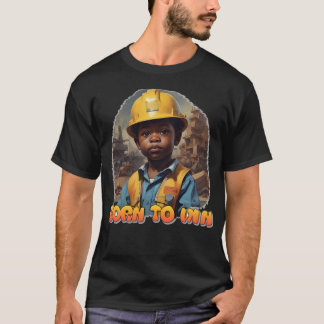 Born To Win Life T-Shirt