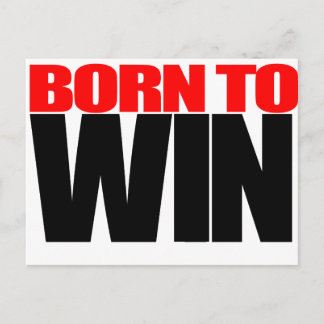 Born To WIN Postcard