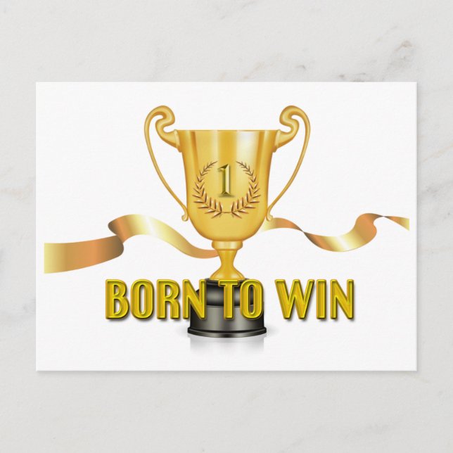 Born To Win Trophy Postcard (Front)