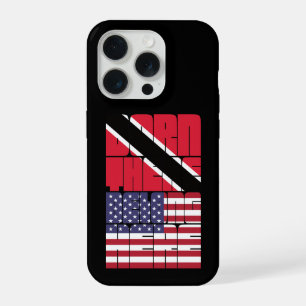 Born Trinidad and Tobago Belong American iPhone 15 Pro Case