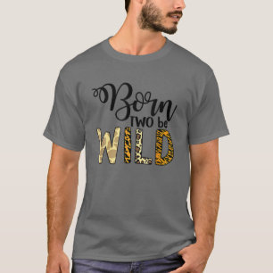 Born Two Be Wild 2Nd Birthday Zoo Animals Nature T T-Shirt