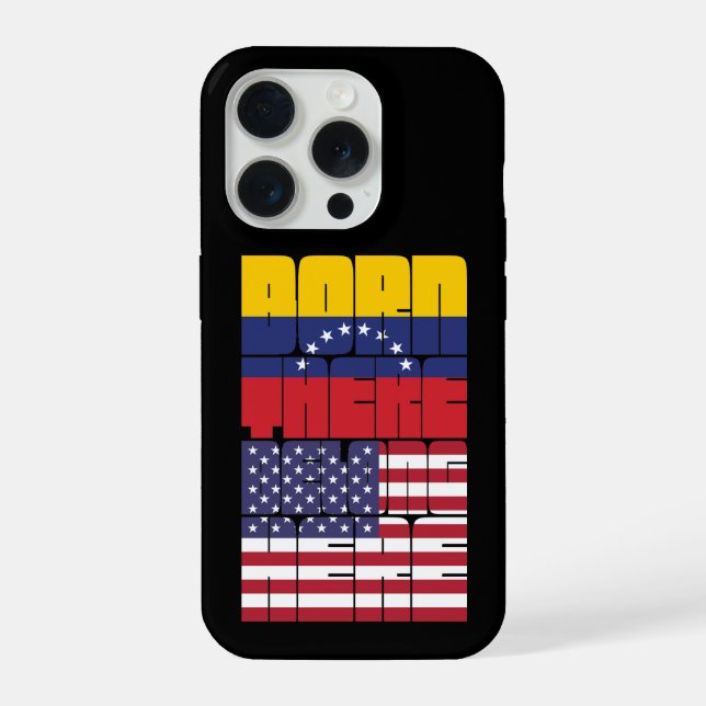 Born Venezuela Belong American iPhone Case (Back)