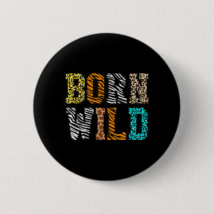 Born Wild Boys Girls Safari Funny Jungle Animal 6 Cm Round Badge
