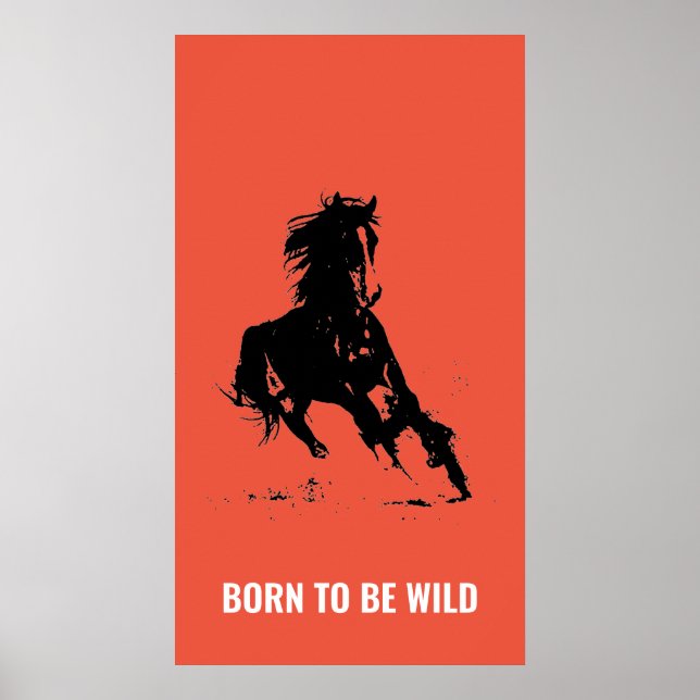 Born Wild Running Horse Inspirational Pop Art Poster (Front)
