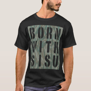 Born With Sisu Camo 3 T-Shirt