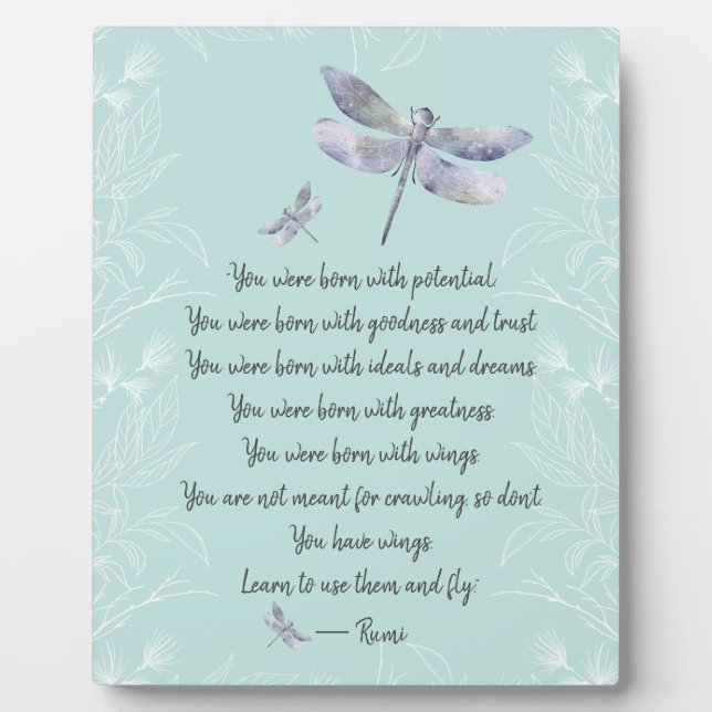 Born With Wings Rumi Quote Tabletop Plaque (Front)
