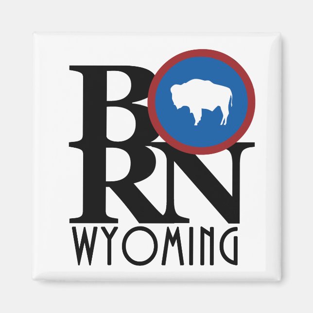 BORN Wyoming Magnet (Front)