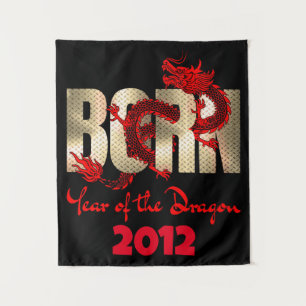 Born Year of the Dragon 2024, 2012, 2000, 1988 Tapestry