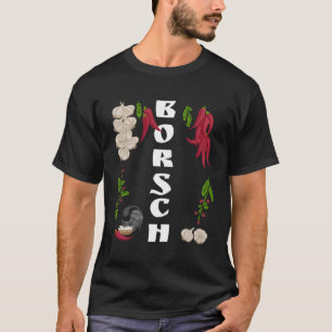 Borsch Ukraine Food Ukrainian Vyshyvanka Style T-Shirt